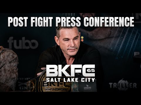 BKFC 65 POST-FIGHT PRESS CONFERENCE | LIVE!